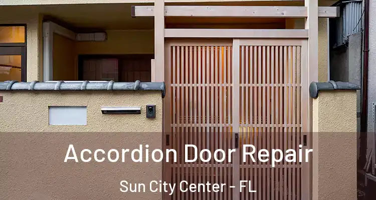  Accordion Door Repair Sun City Center - FL