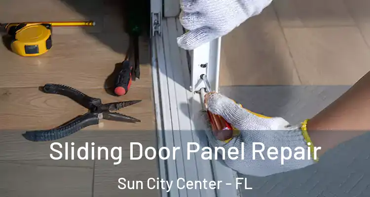 Sliding Door Panel Repair Sun City Center - FL