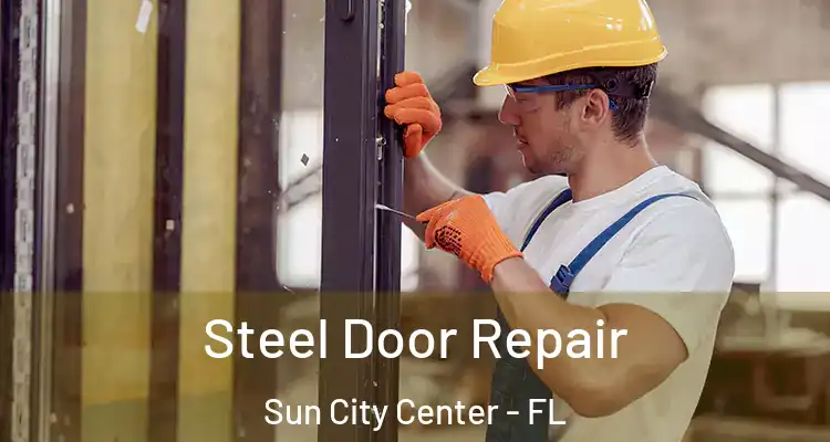  Steel Door Repair Sun City Center - FL